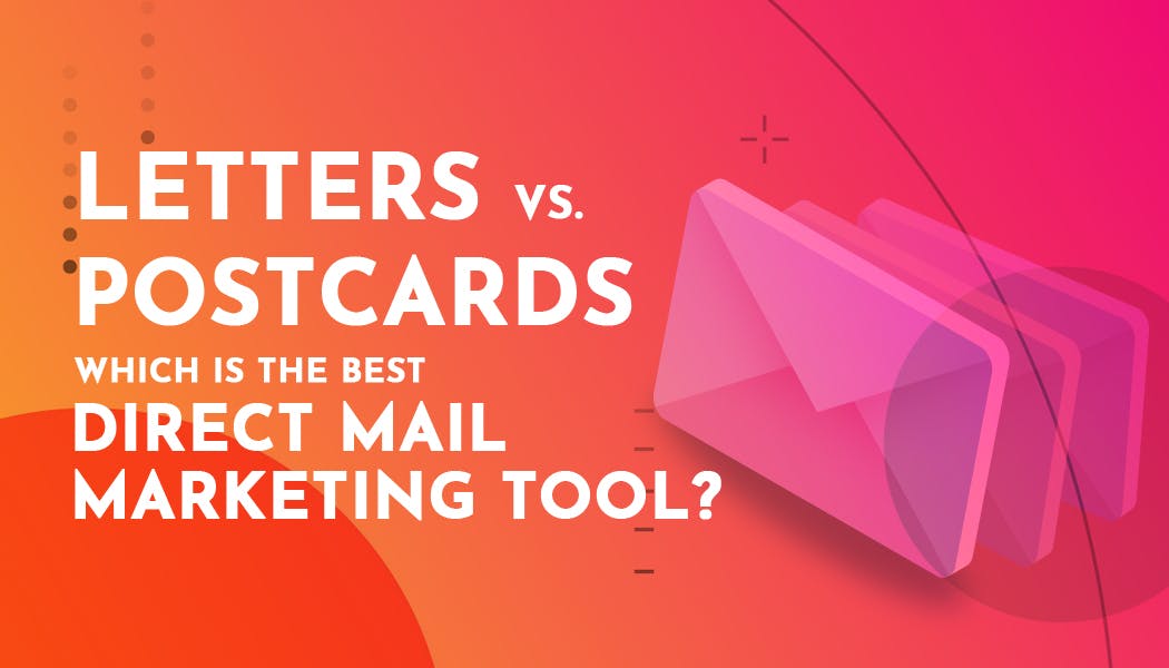 Postcards or Letters: Which Mailer is better for you?